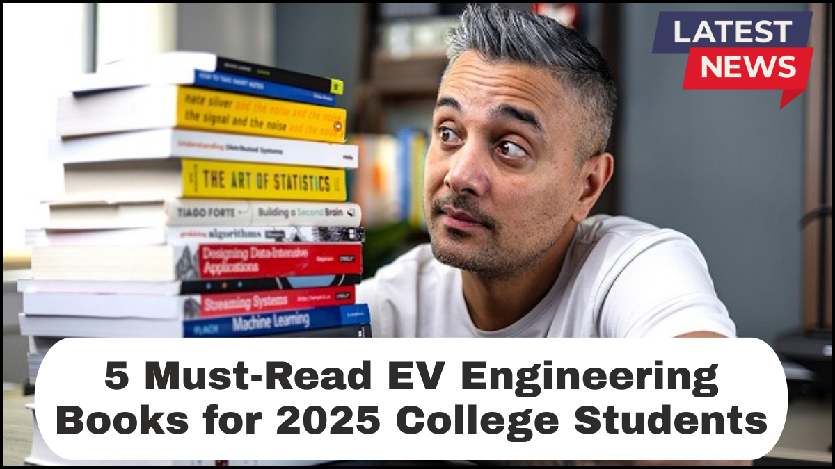 5 Must-Read EV Engineering Books for 2025 College Students