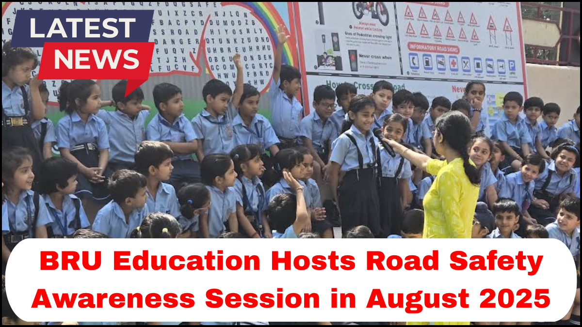 BRU Education Hosts Road Safety Awareness Session in August 2025