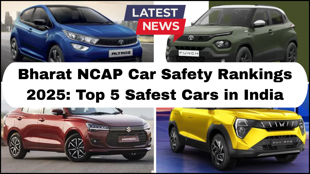Bharat NCAP Car Safety Rankings 2025: Top 5 Safest Cars in India
