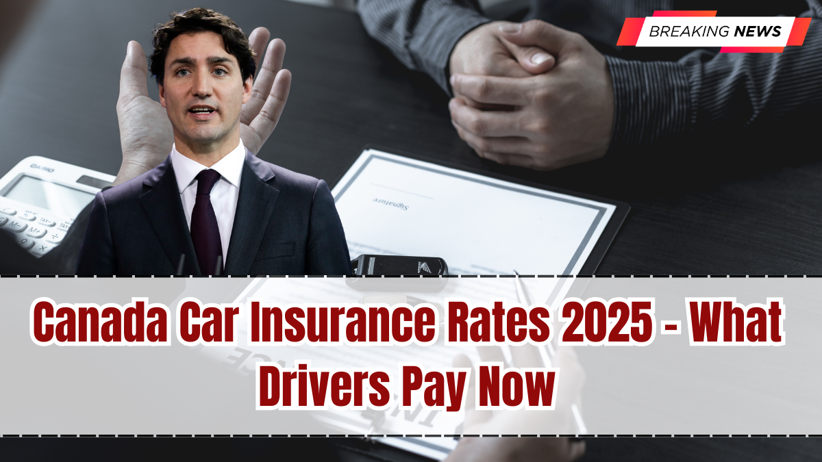 Canada Car Insurance Rates 2025 – What Drivers Pay Now