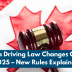 Canada Driving Law Changes October 2025 – New Rules Explained