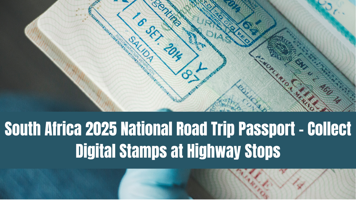 South Africa 2025 National Road Trip Passport – Collect Digital Stamps at Highway Stops
