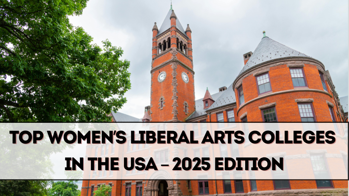 Top Women’s Liberal Arts Colleges in the USA – 2025 Edition