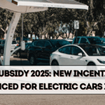EV Subsidy 2025: New Incentives Announced for Electric Cars in India